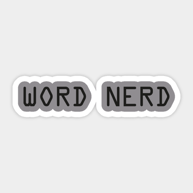 Word Nerd Sticker by LaVidaLowKey